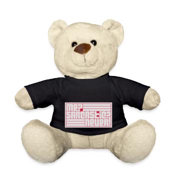 me sarcastic never quote - Teddy Bear - black - Front