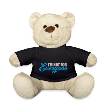 Im not for everyone - Teddy Bear - black - Front