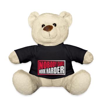 nobody cares work harder - Teddy Bear - black - Front