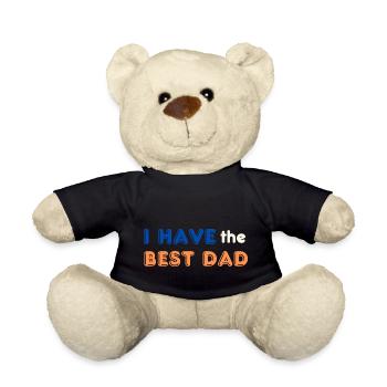 I have the Best Dad - Teddy Bear - black - Front