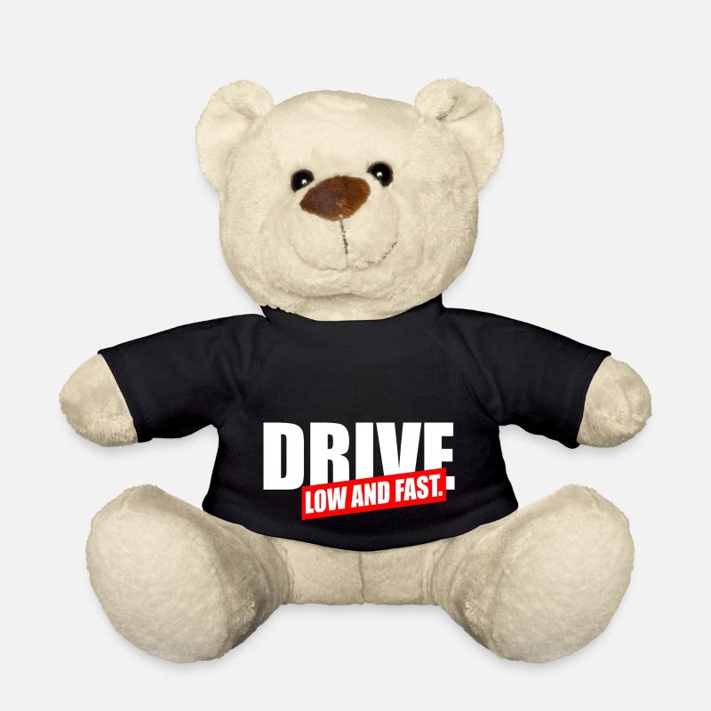 Drive Low and fast - Teddy Bear - black