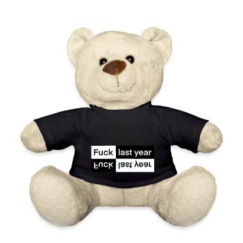 Fuck Last Year, Silvester, frohes neues Jahr! - Teddy - Schwarz - Vorne