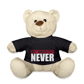 me sarcastic never quote - Teddy Bear - black - Front