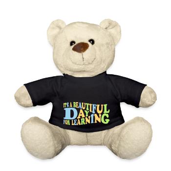 beautiful day for learning - Teddy Bear - black - Front