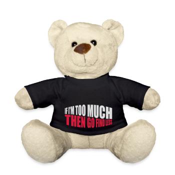 if im too much - Teddy - Schwarz - Vorne