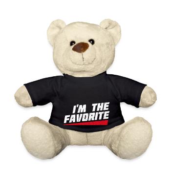 I'm The Favorite - Funny Gift - Teddy Bear - black - Front