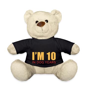 I'm 10 In Dog Years Tees | Funny 70th Birthday - Nounours - noir - Devant