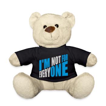 Im not for everyone - Teddy Bear - black - Front