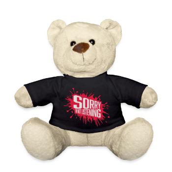 sorry im not listening - Teddy - Schwarz - Vorne