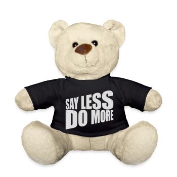 Dire moins faire plus - Nounours - noir - Devant