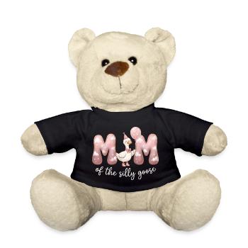 Mom of the Silly Goose - Teddy Bear - black - Front