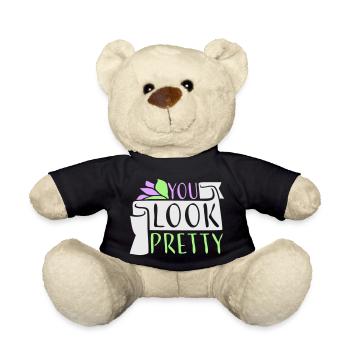 You Look Pretty Funny Complement Self Love Logo - Teddy Bear - black - Front
