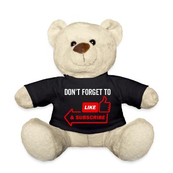 Don't Forget To Like and Subscribe - Teddy Bear - black - Front
