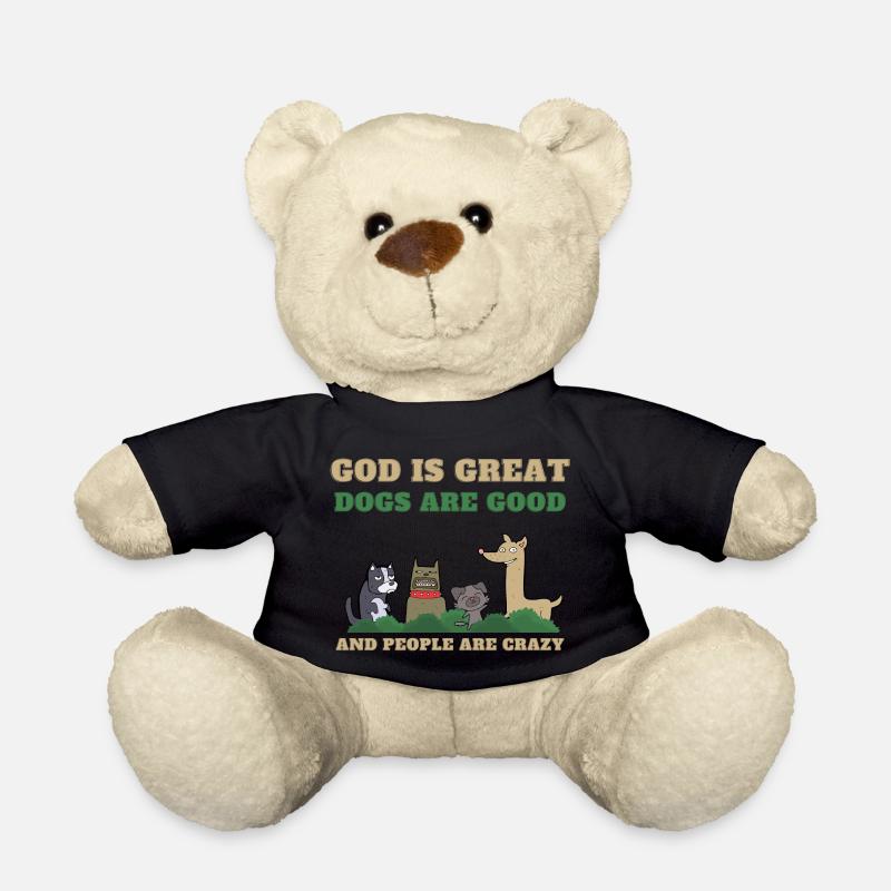 Gott ist groß Hunde sind gut und Menschen sind verrückt - Teddy - Schwarz