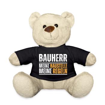 Bauherr. Meine Baustelle. Meine Regeln. Bau-Spruch - Teddy - Schwarz - Vorne