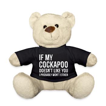 If my cockapoo doesn't like you funny shirt - Nounours - noir - Devant