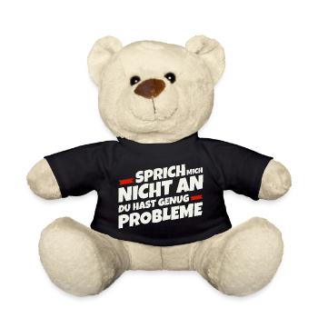 Sprich mich nicht an, du hast genug Probleme - Teddy - Schwarz - Vorne