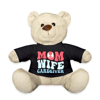 Mom Wife Caregiver Caregiving Carer - Teddy Bear - black - Front