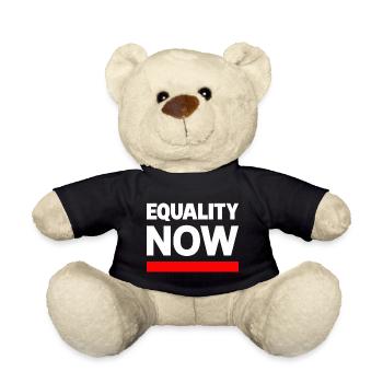 EQUALITY NOW Statement Slogan - Teddy Bear - black - Front