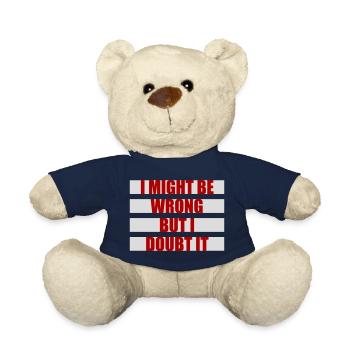 I Might Be Wrong But I Doubt It Lustig Sarkastisch - Teddy - French Navy - Vorne