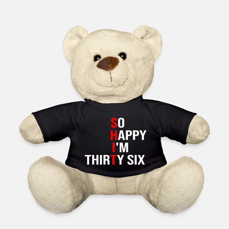 Tellement heureuse d’avoir trente-six ans - Nounours - noir
