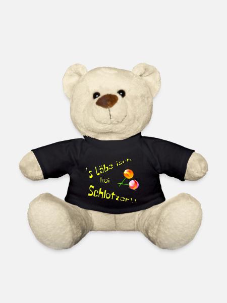 's Läbe isch koi Schlotzer - Teddy - Schwarz
