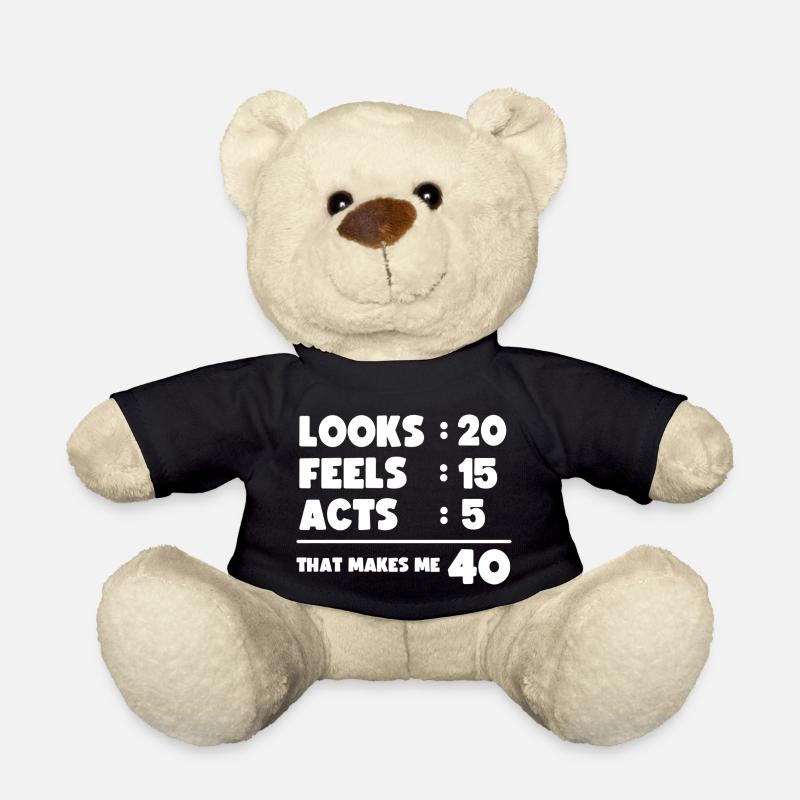 40. Geburtstag Lustiger Humor - Teddy - Schwarz