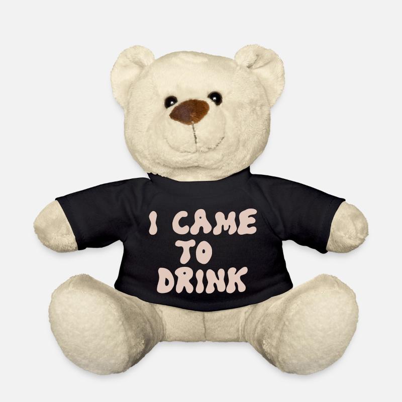 i came to drink - Teddy Bear - black