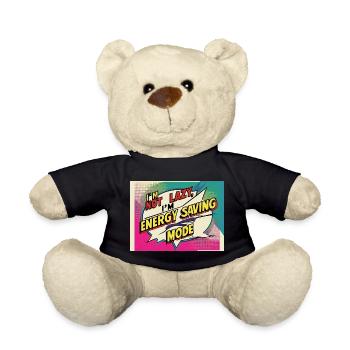 I'm not lazy, I'm in power saving mode - Teddy Bear - black - Front