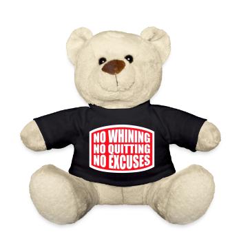 No Whining No Quitting No Excuses Gym Motivation - Teddy - Schwarz - Vorne