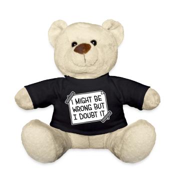 Je peux me tromper mais j’en doute. Drôle. Sarcastique. - Nounours - noir - Devant