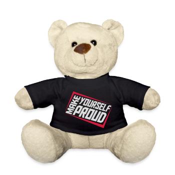 make yourself proud quote - Teddy Bear - black - Front
