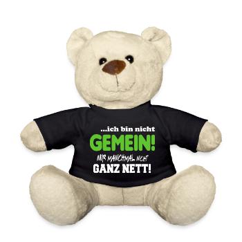 Nicht gemein Ganz nett Fies Unfreundlich Sprüche - Teddy - Schwarz - Vorne