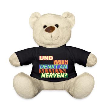 Und Wer Denkt An Mama's Nerven? Geschenk für Mama - Teddy - Schwarz - Vorne