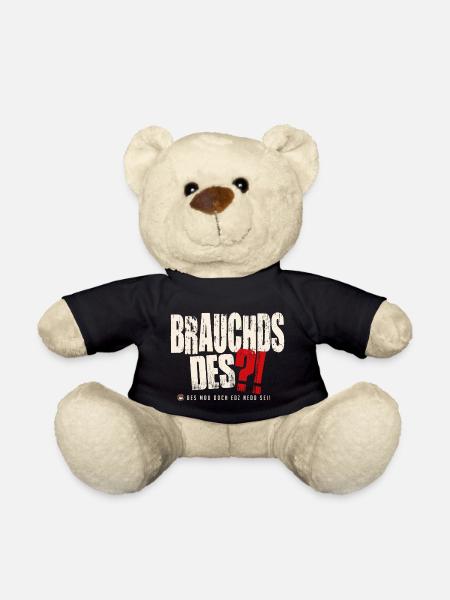 Brauchds des?! - Teddy - Schwarz