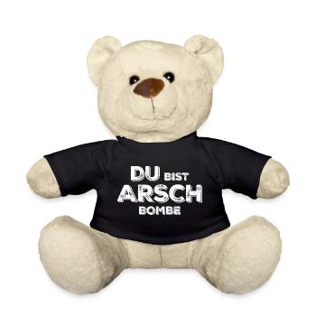 Du bist Arsch Bombe - Teddy - Schwarz - Vorne