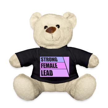 Strong Female Lead Feminism Empowerment Women - Teddy Bear - black - Front