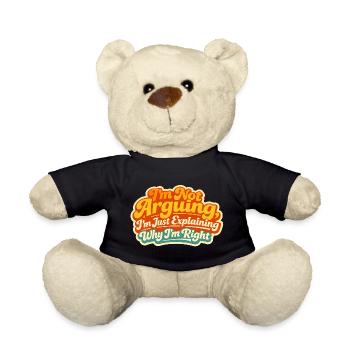 I don't argue Explain why I'm right - Teddy Bear - black - Front