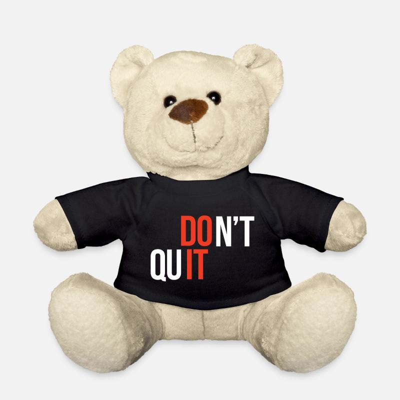Don't Quit, Do It - Inspirierendes Zitat - Teddy - Schwarz
