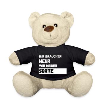 Wir brauchen mehr von meiner Sorte Lustiger Spruch - Teddy - Schwarz - Vorne