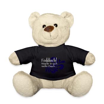 Feddisch! Mosche is aach nochn Daach - Hessisch - Teddy - Schwarz - Vorne