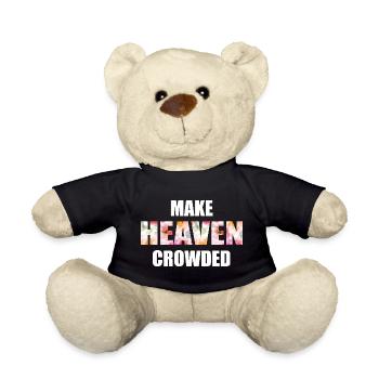 Make Heaven Crowded Glaube Design - Teddy - Schwarz - Vorne