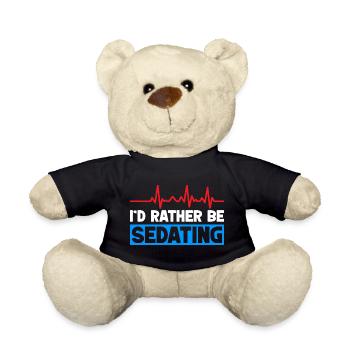Anesthesiologist Rather Be Sedating Anesthesia - Teddy - Schwarz - Vorne