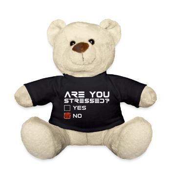 Are you stressed? Stress Burnout Funny Sayings - Teddy Bear - black - Front
