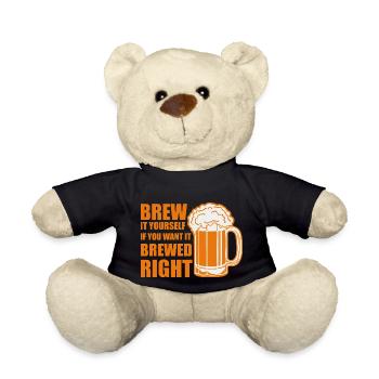 brew it yourself if you want it brewed right - Teddy Bear - black - Front