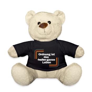 Ordnung ist das ganze Leben | Shirt, Geschenkidee - Teddy - Schwarz - Vorne