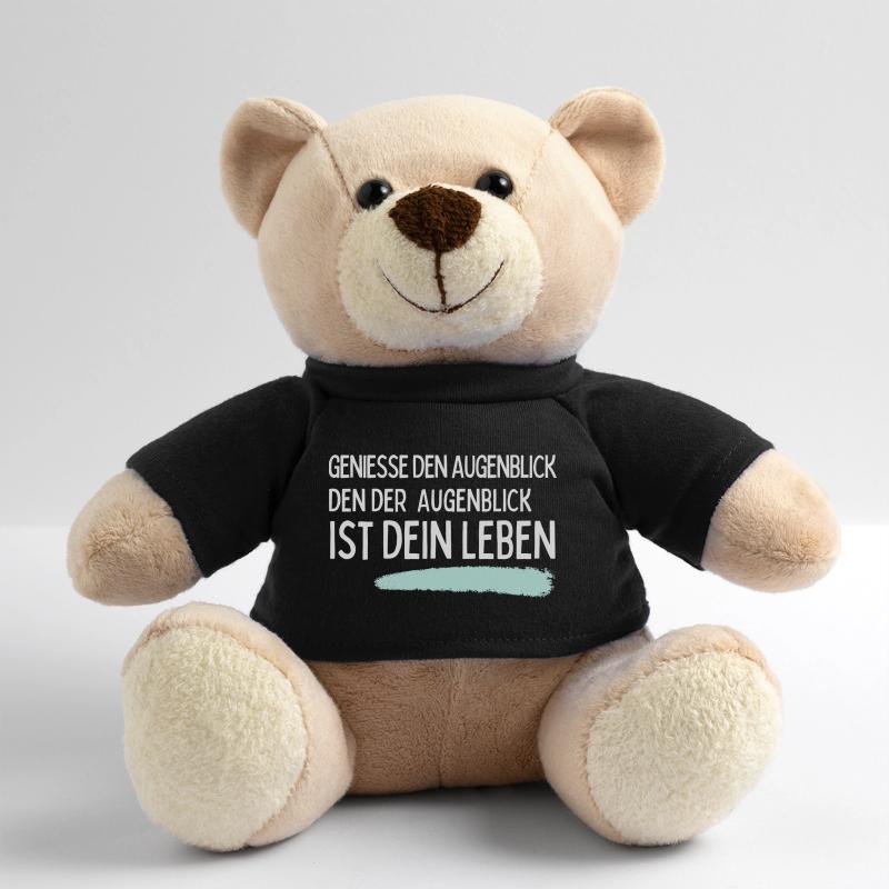 Enjoy the moment Teddy Bear