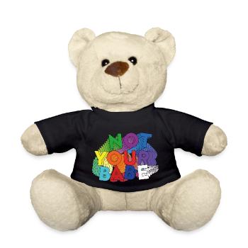 NOT YOUR BABE - Nounours - noir - Devant