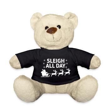 Sleigh All Day Lustige Weihnachtssprüche - Teddy - Schwarz - Vorne