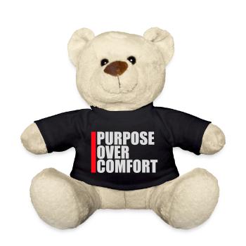 Purpose Over Comfort Motivation Mindset Growth - Teddy Bear - black - Front